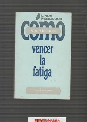 COMO VENCER LA FATIGA / LINDA PEMBROOK.