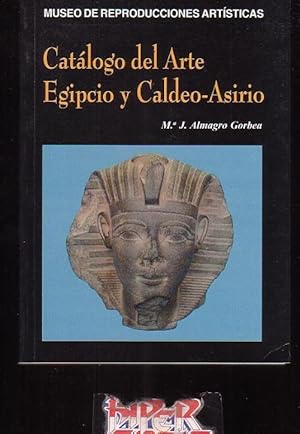 CATALOGO DEL ARTE EGIPCIO Y CALDEO- ASIRIO /POR: M. J. ALMAGRO GORBEA