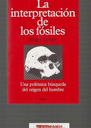 LA INTERPRETACIÓN DE LOS FÓSILES / ROGER LEWIN .