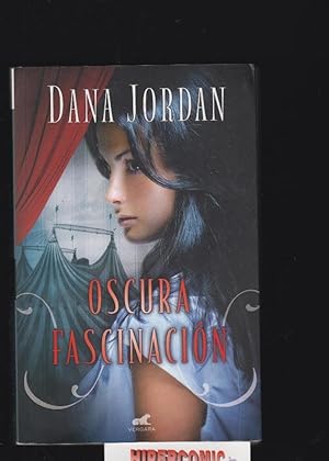 OSCURA FASCINACIÓN / DANA JORDAN