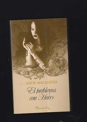 EL PROBLEMA CON HARRY / KATIE MACALISTER -ed. SANTILLANA