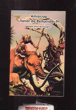 AMIOCAP, TANAR DE PELLUCIDAR 1 / EDGAR RICE BURROUGHS