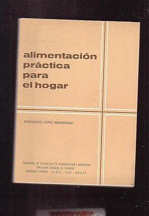 LIBRO ALIMENTACION PRACTICA PARA EL HOGAR, PROGRAMA DE EDUCACION EN ALIMENTACION Y NUTRICION, oferta