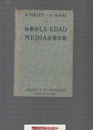 LA EDAD MEDIA / A. MALET. J. ISAAC. -ED. ARGENTINA AÑOS 30