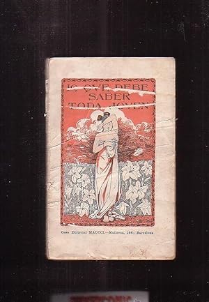 LO QUE DEBE SABER TODA JOVEN / MARY WOOD ALLEN -edita : EDITORIAL MAUCCI 1910