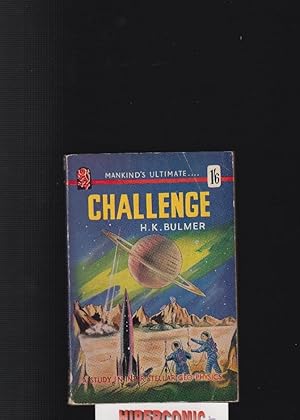 CHALLENGE / H.K.BULMER ( EDICION EN INGLES ) CIENCIA FICCION