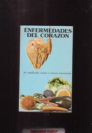ENFERMEDADES DEL CORAZÓN, SU SIGNIFICADO, CAUSAS Y EXITOSO TRATAMIENTO - Edita : EDAF 1982