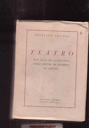 TEATRO / EMILIANO AGUADO, EDITA :EDICIONES ESCORIAL 1942