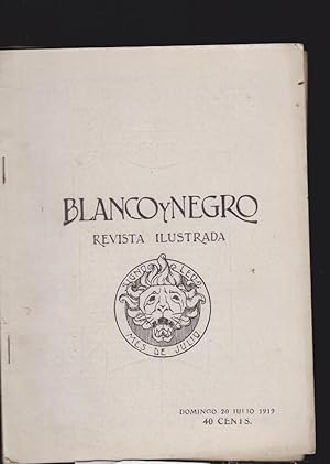 BLANCO Y NEGRO REVISTA ILUSTRADA / DOMINGO 20 DE JULIO 1919