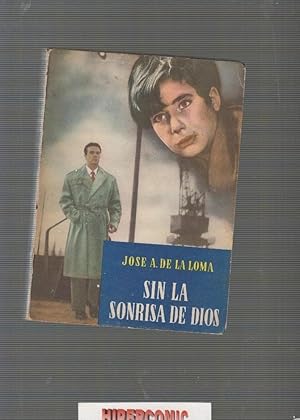 SIN LA SONRISA DE DIOS / JOSE A. DE LA LOMA / LUIS DE CARALT 1955