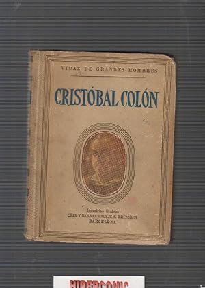 VIDAS DE GRANDES HOMBRES, CRISTOBAL COLÓN , SEIX BARRAL 1942