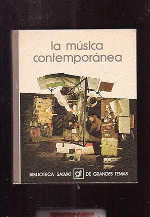 LA MÚSICA CONTEMPORÁNEA, BIBLIOTECA SALVAT DE GRANDES TEMAS Nº 22