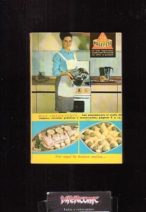 POR AQUI LA BUENA COCINA. A LA MANERA DE FRANÇOISE BERNARD , MAGEFESA / AÑO 1967