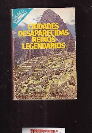 CIUDADES DESAPARECIDAS REINOS LEGENDARIOS /por: DOURVER y VARLET -EDICIONES 29 - 1977