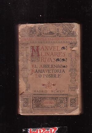 MANUEL LINARES RIVAS, TEATRO OBRAS COMPLETAS TOMO II - BIBLIOTECA HISPANIA 1914