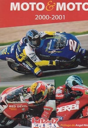 MOTO & MOTO 2000 - 2001 /POR: RAUL ROMOJARO - edita : CD AGENCIA