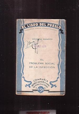 EL PROBLEMA SOCIAL DE LA INFECCION / GREGORIO MARAÑON - MADRID 1929