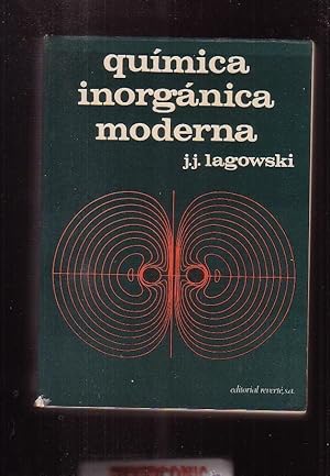 Química inorgánica moderna / J. J. LAGOWSKI