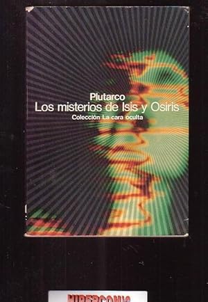 LOS MISTERIOS DE ISIS Y OSIRIS / PLUTARCO -COLECCION CARA OCULTA