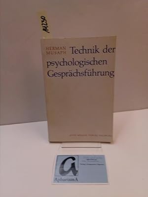 Bild des Verkufers fr Technik der psychologischen Gesprchsfhrung. zum Verkauf von AphorismA gGmbH