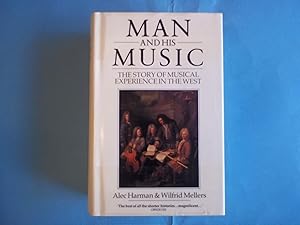 Man and His Music: 4 pts.in 1v: Story of Musical Experience in the West