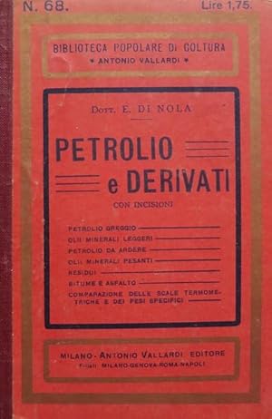 Bild des Verkufers fr Petrolio e derivati.: Con incisioni. zum Verkauf von Studio Bibliografico Adige