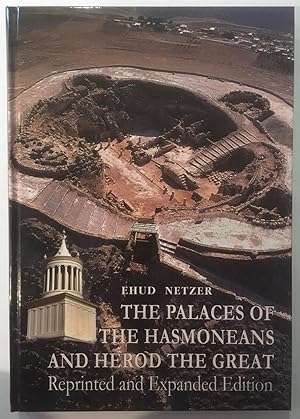 The Palaces of Hasmoneans and Herod the Great