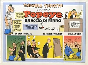 Seller image for Popeye: Braccio di Ferro: Daily Strips 1930/31. for sale by Studio Bibliografico Adige