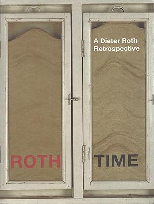 Seller image for ROTH TIME - A Dieter Roth Retrospective - The Museum of Modern Art, New York March 12 through June 7, 2004 for sale by ART...on paper - 20th Century Art Books