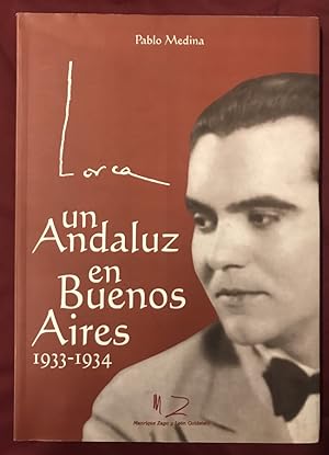 Image du vendeur pour Lorca, un andaluz en Buenos Aires 1933-1934 mis en vente par Libreria Anticuaria Camino de Santiago