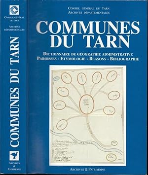 Image du vendeur pour Communes du Tarn - Dictionnaire de gographie administrative, paroisses, tymologie, blasons, bibliographie. mis en vente par Antiquariat Carl Wegner