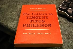 Imagen del vendedor de The Letters To Timothy, Titus, Philemon a la venta por SGOIS