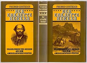 Bild des Verkufers fr Der erkaufte Henker: Erzhlungen und Skizzen aus dem amerikanischen Westen. zum Verkauf von Die Wortfreunde - Antiquariat Wirthwein Matthias Wirthwein