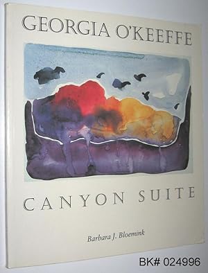 Seller image for Georgia O'Keeffe: Canyon Suite for sale by Alex Simpson