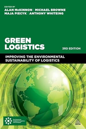 Imagen del vendedor de Green Logistics : Improving the Environmental Sustainability of Logistics a la venta por AHA-BUCH GmbH