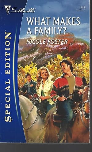 Bild des Verkufers fr What Makes A Family? (Silhouette Special Edition) zum Verkauf von Vada's Book Store