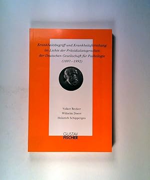 Bild des Verkufers fr Krankheitsbegriff und Krankheitsforschung im Lichte der Prsidialansprachen der Deutschen Gesellschaft fr Pathologie (189731992) zum Verkauf von ANTIQUARIAT Franke BRUDDENBOOKS