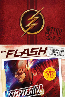 Seller image for The Flash: The Secret Files of Barry Allen: The Ultimate Guide to the Hit TV Show (Hardback or Cased Book) for sale by BargainBookStores