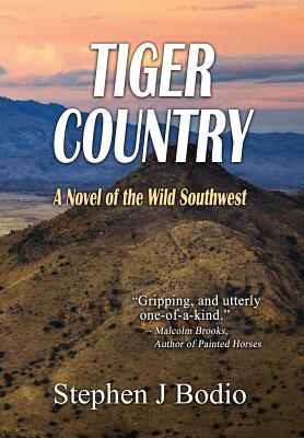 Seller image for Tiger Country: A Novel of the Wild Southwest (Hardback or Cased Book) for sale by BargainBookStores