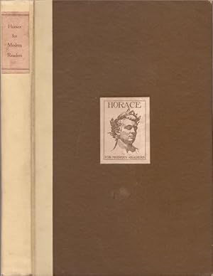 Image du vendeur pour Horace: Quintus Haratius Flaccus "Crescam laude recens" The Roman Poet Presented to Modern Readers mis en vente par Americana Books, ABAA