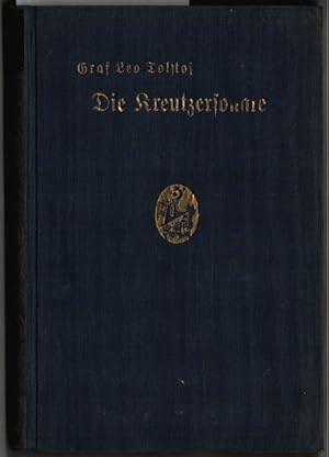 Die Kreutzersonate. Graf Leo Tolstoj. Mit einem Geleitwort von Gerhart Hauptmann.