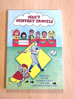 Seller image for Mystery at the Baseball Hall of Fame: Who Stole Babe's Bat? (MAX's Mystery Travels) for sale by Bradley Ross Books