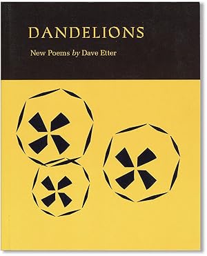 Bild des Verkufers fr Dandelions: New Poems zum Verkauf von Lorne Bair Rare Books, ABAA