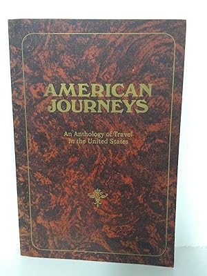 American Journeys: An Anthology of Travel in the United States