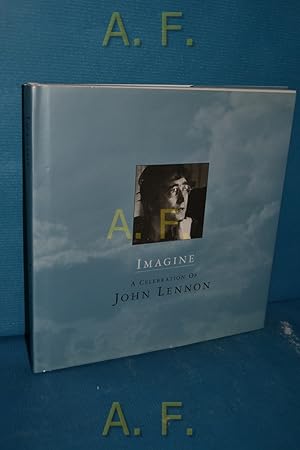 Seller image for Imagine : A Celebration of John Lennon for sale by Antiquarische Fundgrube e.U.