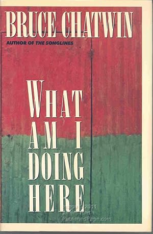 Seller image for What Am I Doing Here for sale by Arundel Books