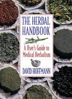 Seller image for The Herbal Handbook: A User's Guide to Medical Herbalism (Paperback or Softback) for sale by BargainBookStores