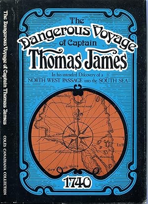 The Dangerous Voyage of Capt Thomas James, in His Intended Discover of a North West Passage Into ...