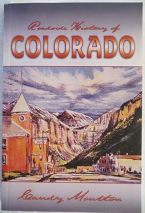 Roadside History of Colorado (Roadside History series)