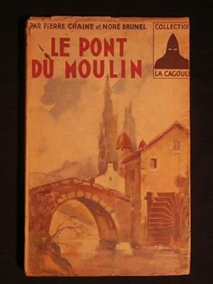 Bild des Verkufers fr Le pont du moulin zum Verkauf von Tant qu'il y aura des livres